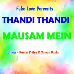 Thandi Thandi Mausam Mein